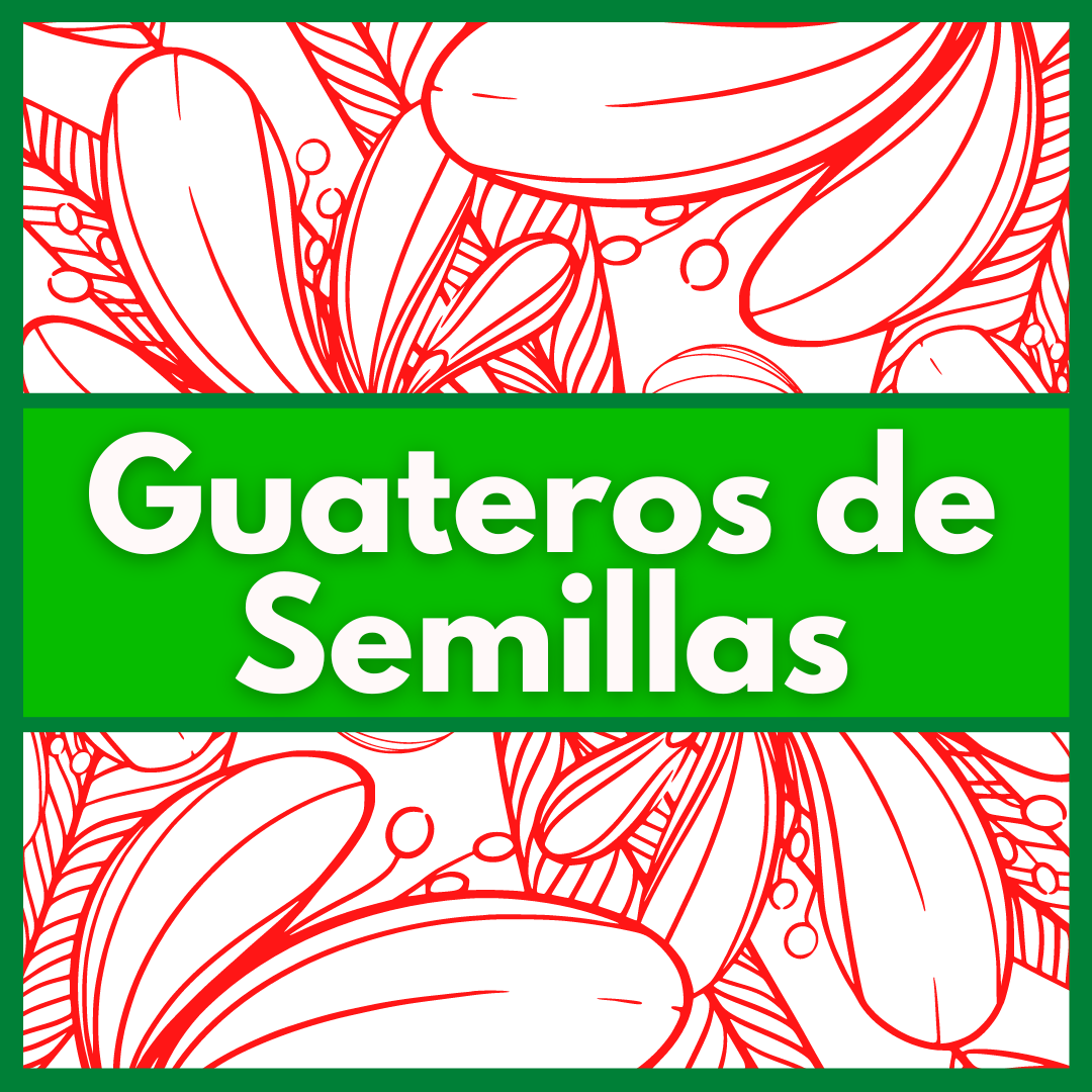 Guateros de Semillas